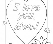 Coloriage et dessins gratuit I Love You Maman à imprimer