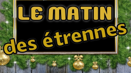 Le matin des étrennes