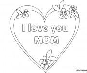 Coloriage I Love You Mom &agrave; colorier