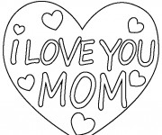 Coloriage et dessins gratuit I Love You Mom à imprimer